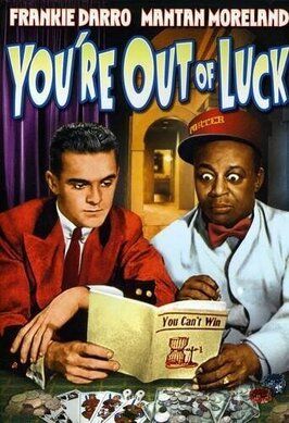 You're Out of Luck из фильмографии Вики Лестер в главной роли.