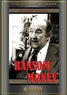 Фильм Ransom Money.