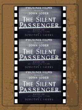 The Silent Passenger - лучший фильм в фильмографии Реджинальд Денэм