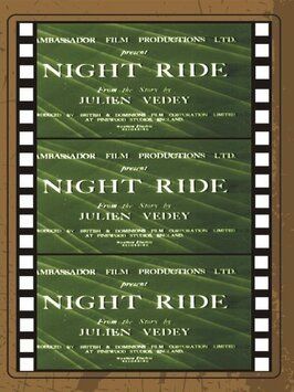 Night Ride из фильмографии Джон Пэдди Кастэйрс в главной роли.