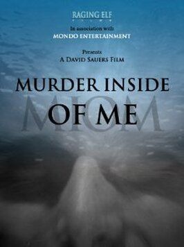 Murder Inside of Me - лучший фильм в фильмографии Алисса Прайс