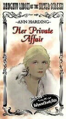 Her Private Affair из фильмографии Ролло Ллойд в главной роли.