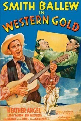 Western Gold из фильмографии Карл Пирсон в главной роли.