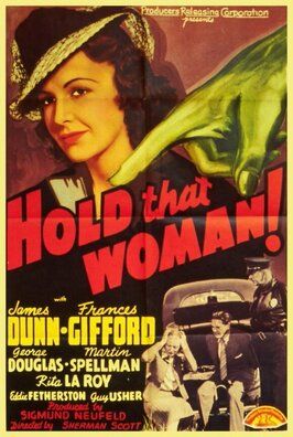 Hold That Woman! из фильмографии Зигмунд Неуфелд в главной роли.