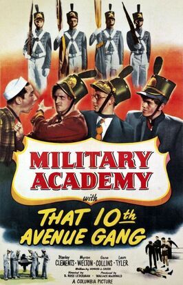 Military Academy with That Tenth Avenue Gang из фильмографии Бадди Суон в главной роли.