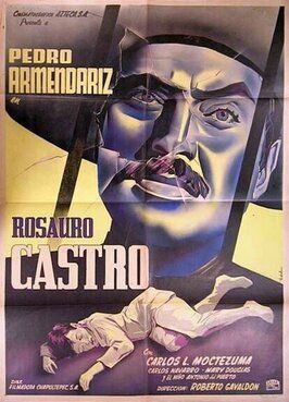 Rosauro Castro из фильмографии Джордж Кроун в главной роли.