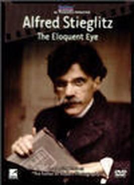 Alfred Stieglitz: The Eloquent Eye - лучший фильм в фильмографии Альфред Штиглиц