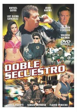 Doble secuestro - лучший фильм в фильмографии Джон Хармс