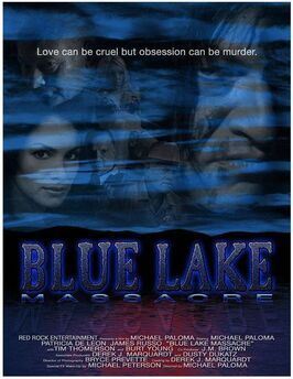 Blue Lake Massacre - лучший фильм в фильмографии Энтони Касанова