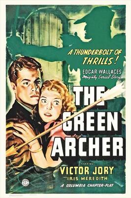 The Green Archer - лучший фильм в фильмографии Джеймс В. Хорн