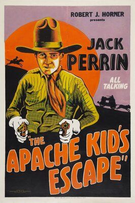 The Apache Kid's Escape - лучший фильм в фильмографии Базз Бартон