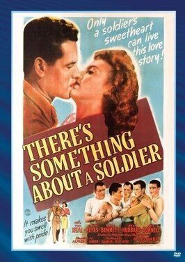 There's Something About a Soldier - лучший фильм в фильмографии Джоан Дэлмер