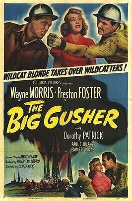 The Big Gusher из фильмографии Джек Лоу в главной роли.