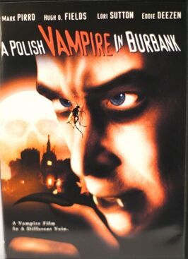 A Polish Vampire in Burbank - лучший фильм в фильмографии Джон МакКафферти