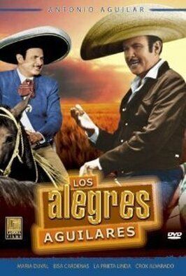 Фильм Los alegres Aguilares.