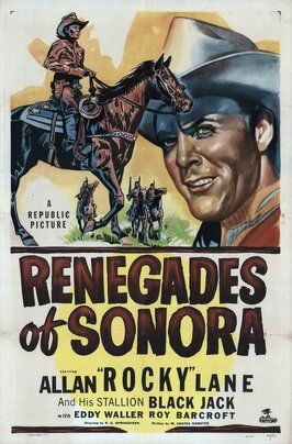 Renegades of Sonora из фильмографии Эдди Уоллер в главной роли.