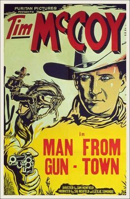 The Man from Guntown из фильмографии Уильям Гиллис в главной роли.