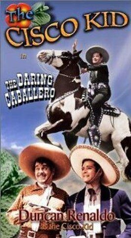 The Daring Caballero из фильмографии Джо Филлипс в главной роли.