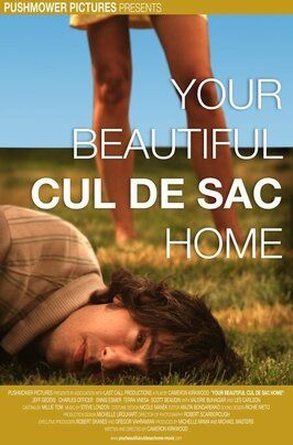 Your Beautiful Cul de Sac Home - лучший фильм в фильмографии Каиро Ноубл