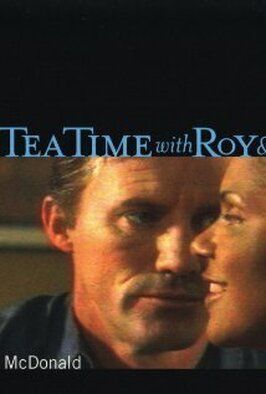 Tea Time with Roy & Sylvia из фильмографии Рэйчел Денгиз в главной роли.