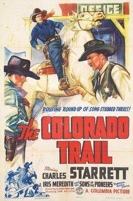 Фильм The Colorado Trail.