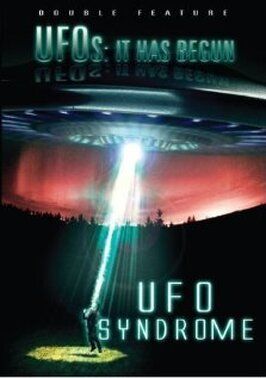 Фильм UFO Syndrome.