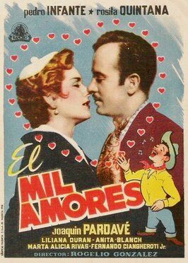 El mil amores - лучший фильм в фильмографии Хоакин Пардаве