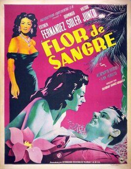 Фильм Flor de sangre.