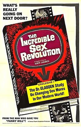 The Incredible Sex Revolution из фильмографии Альберт Загсмит в главной роли.