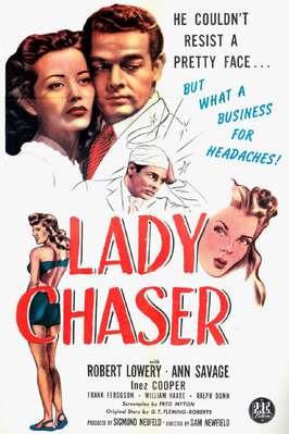 Lady Chaser из фильмографии Зигмунд Неуфелд в главной роли.