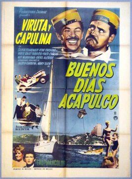 Buenos días, Acapulco - лучший фильм в фильмографии Antonio Trabulse