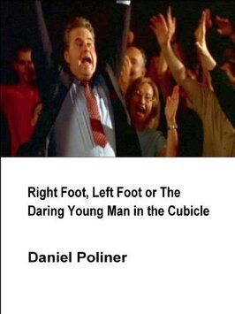 Right Foot, Left Foot or The Daring Young Man in the Cubicle - лучший фильм в фильмографии Крис Чан Роберсон