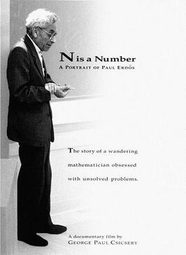 Фильм N Is a Number: A Portrait of Paul Erdös.