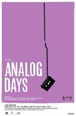 Analog Days - лучший фильм в фильмографии Джей Кейтель