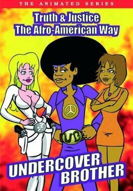 Undercover Brother: The Animated Series из фильмографии Гари Энтони Уильямс в главной роли.