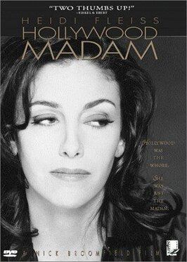 Heidi Fleiss: Hollywood Madam - лучший фильм в фильмографии Хайди Флайсс