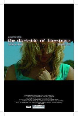 The Darkside of Happiness - лучший фильм в фильмографии Джош Лэтцер