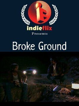 Broke Ground - лучший фильм в фильмографии Элизабет Ноэль Донован