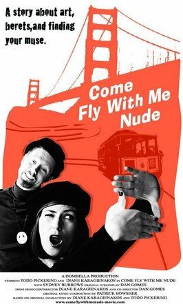 Come Fly with Me Nude - лучший фильм в фильмографии Тодд Пикеринг