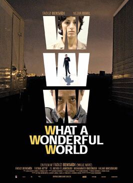 WWW: What a Wonderful World - лучший фильм в фильмографии Hajar Masdouki