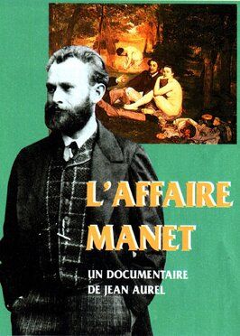 Фильм L'affaire Manet.