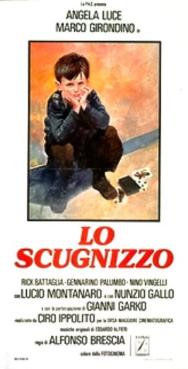 Lo scugnizzo из фильмографии Salvatore Puccinelli в главной роли.