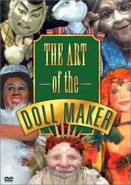 The Art of the Doll Maker - лучший фильм в фильмографии Мэл М. Меткалф III