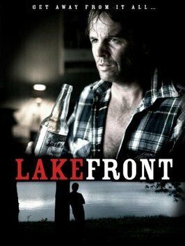 Lakefront - лучший фильм в фильмографии Джеймс Коллинз