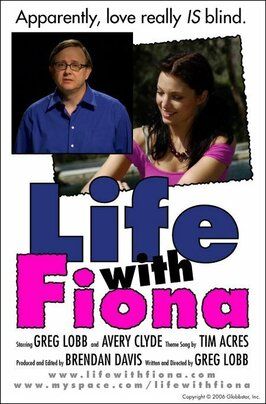 Life with Fiona - лучший фильм в фильмографии Рейн Аспенгрен