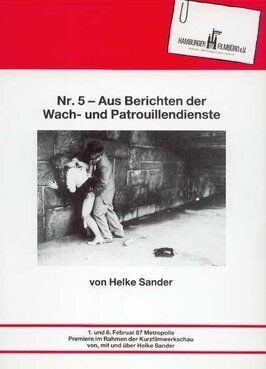 Nr. 5 - Aus Berichten der Wach- und Patrouillendienste из фильмографии Доминик Хорвиц в главной роли.