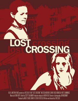 Фильм Lost Crossing.