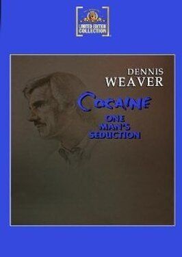 Cocaine: One Man's Seduction - лучший фильм в фильмографии Дэннис Робертсон