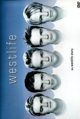 Фильм Westlife: Westlife-Story.