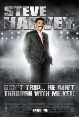 Steve Harvey: Don't Trip... He Ain't Through with Me Yet - лучший фильм в фильмографии Рики Смайли